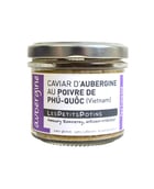 Aubergine - Caviar d'aubergine au poivre de phú-quôc - Les Petits Potins