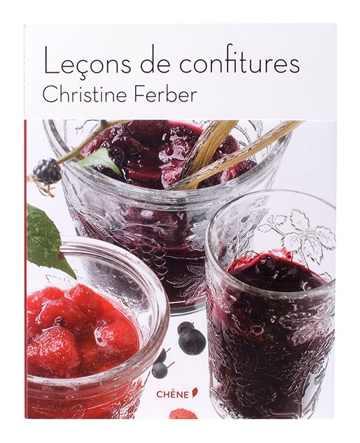 Leçons de confitures par Christine Ferber - Editions du Chêne
