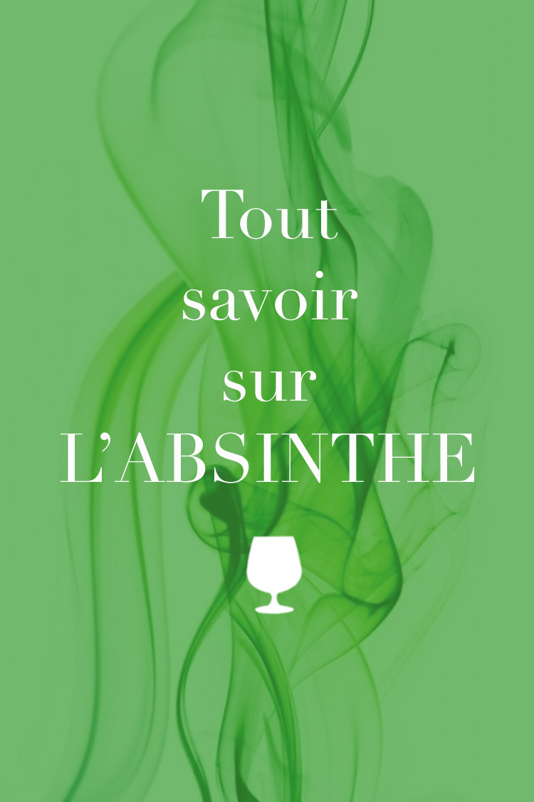 Tout savoir sur l'absinthe