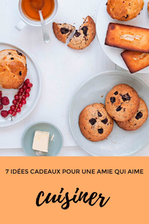 7 idées de cadeaux pour une amie qui aime cuisiner