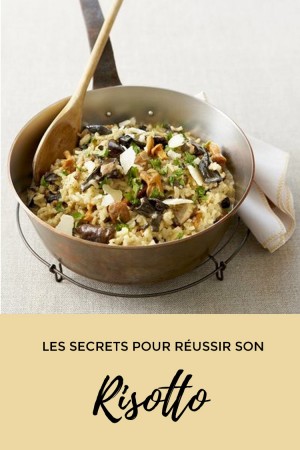 Les secrets pour réussir son risotto