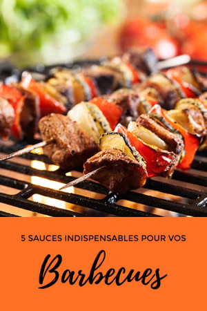 5 sauces indispensables pour vos barbecues