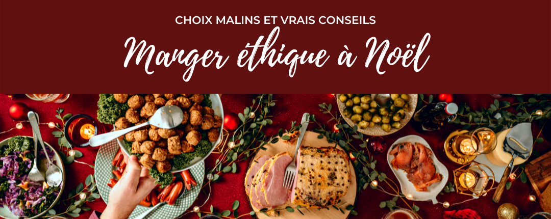 Manger éthique à Noël